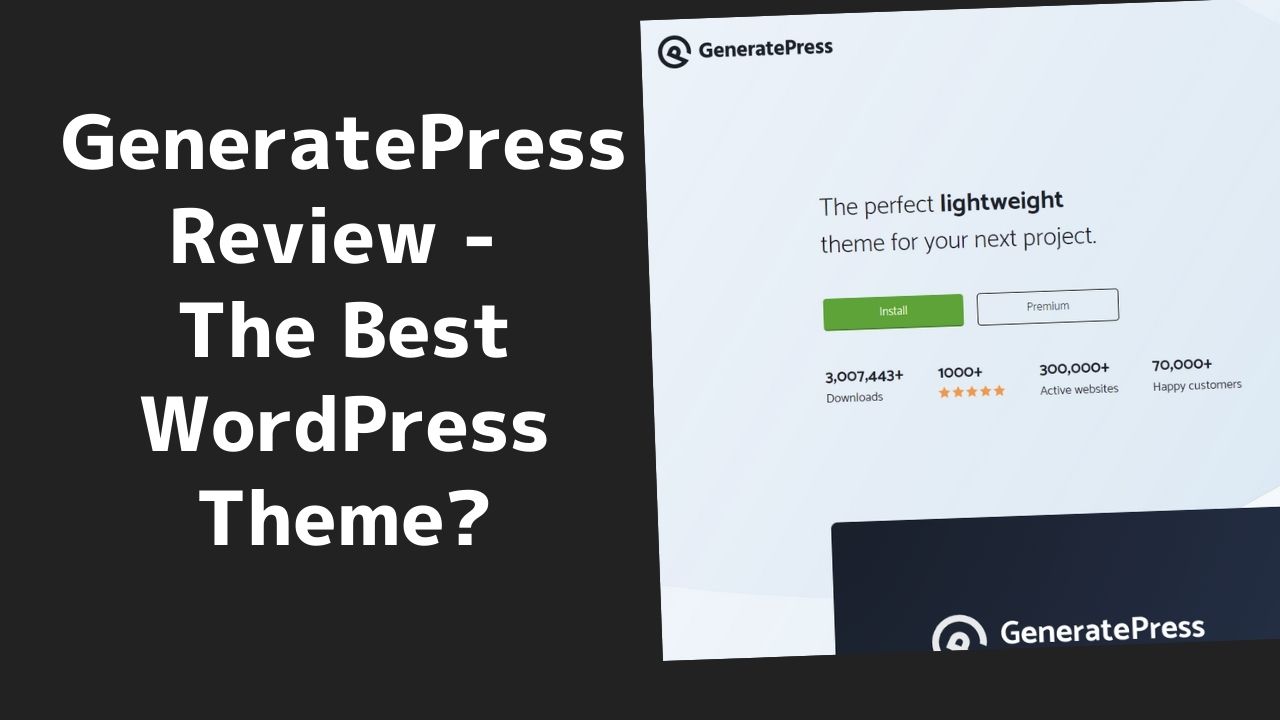 GeneratePress Theme Review - The BEST WordPress Theme in 2025?